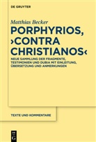 Matthias Becker - Porphyrios, "Contra Christianos"