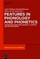 Harry Van Der Hulst, Annie Rialland, Rachi Ridouane, Rachid Ridouane, Harry van der Hulst - Features in Phonology and Phonetics