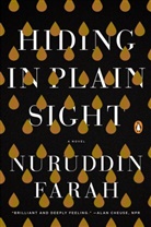 NURUDDIN FARAH - Hiding in Plain Sight
