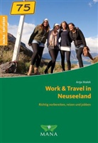 Anja Malek - Work & Travel in Neuseeland