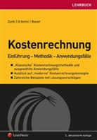 Ulrich Bauer, Stefan Grbenic, Bernd M. Zunk - Kostenrechnung
