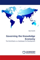 Glyn Everett - Governing the Knowledge Economy