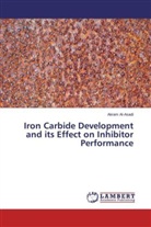Akram Al-Asadi - Iron Carbide Development and its Effect on Inhibitor Performance