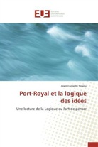 Alain Corneille Towou, Towou-a - Port-royal et la logique des idees