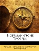 August H. Hoffmann von Fallersleben, August Heinrich Hoffmann von Fallersleben - Hoffmann'sche Tropfen