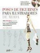 Poses de figurines para Ilustradores de Moda