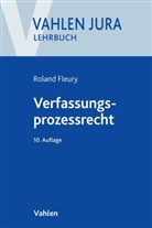 Roland Fleury, Roland (Dr.) Fleury - Verfassungsprozessrecht