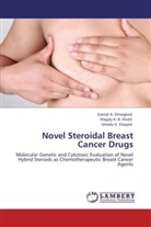 Gama A Elmegeed, Gamal A Elmegeed, Gamal A. Elmegeed, Gamal A. Elmegeed, Ghada H. Elsayed, Gha H Elsayed... - Novel Steroidal Breast Cancer Drugs
