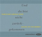 Marceline Loridan-Ivens, Iris Berben, Iris Berber - Und du bist nicht zurückgekommen, 2 Audio-CD (Audio book)