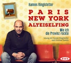 Hannes Ringlstetter, Hannes Ringlstetter, Christian Tramitz - Paris. New York. Alteiselfing. Auf Ochsentour durch die Provinz, 4 Audio-CD (Hörbuch)