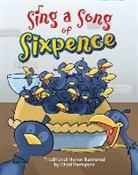 Chad Thompson - Sing a Song of Sixpence