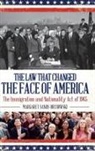 Margaret Sands Orchowski - Law That Changed the Face of America