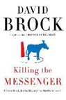 David Brock - Killing the Messenger