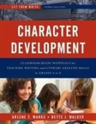 Arlene F Marks, Arlene F. Marks, Arlene F. Walker Marks, Marks Arlene F., Bette Walker, Bette J. Walker - Character Development
