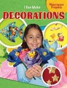 Emily Reid - I Can Make Decorations