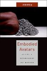Uri Mcmillan - Embodied Avatars