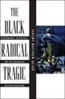 Jeremy Glick, Jeremy Matthew Glick - The Black Radical Tragic