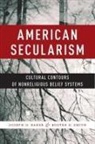 Joseph Baker, Joseph O Baker, Joseph O. Baker, Joseph O./ Smith Baker, Buster Smith, Buster G Smith... - American Secularism
