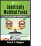 Sala E. O. Mahgoub, Salah E. O. Mahgoub, Salah E. O. (Kaplan University Mahgoub, Salah Eldin Osman Mahgoub, Mahgoub Salah E. O. - Genetically Modified Foods