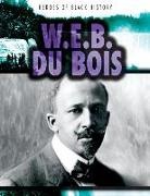 Hilary Lochte - W. E. B. Du Bois