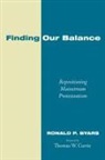 Ronald P. Byars - Finding Our Balance