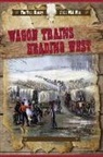 Rachel Stuckey - Wagon Trains Heading West