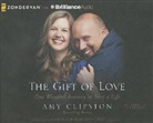 Amy Clipston, Erin Bennett - The Gift of Love: One Woman's Journey to Save a Life (Audio book)