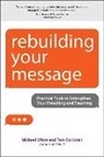 Tom Corcoran, Michael White, Michael Corcoran White - Rebuilding Your Message