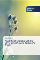 Mara Barbuni - "And the air vibrates with the silver sound". Anna Barbauld's Poetry