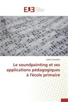 Solène Coquillon, Coquillon-s - Le soundpainting et ses