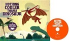 Cody McKinney, Cody/ Crisp Mckinney, Dan Crisp - Nothing Cooler Than a Dinosaur