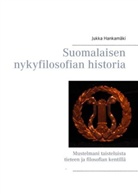 Jukka Hankamäki - Suomalaisen nykyfilosofian historia