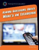 Jamie Weil - Asking Questions about What's on Television