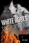 Tom Rice, Rice Tom - White Robes, Silver Screens