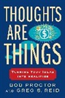 Bob Proctor, Bob/ Reid Proctor, Greg S Reid, Greg S. Reid - Thoughts Are Things