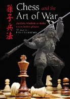Al Lawrence, Al/ Moradiabadi Lawrence, Elshan Moradiabadi - Chess and the Art of War