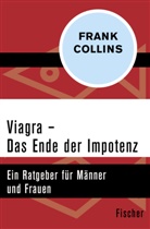 Frank Collins, Sonja Funke - Viagra - Das Ende der Impotenz