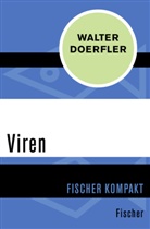 Walter Doerfler - Viren