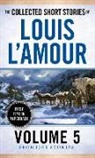 &amp;apos, Louis Amour, L&amp;apos, Louis L'Amour, Louis L''amour - The Collected Short Stories of Louis L'Amour, Volume 5