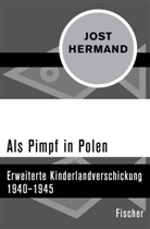 Jost Hermand - Als Pimpf in Polen