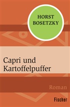 Horst Bosetzky, Horst (Dr.) Bosetzky - Capri und Kartoffelpuffer