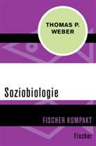 Thomas P Weber, Thomas P. Weber - Soziobiologie