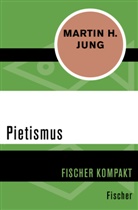 Martin Jung, Martin H Jung, Martin H. Jung - Pietismus