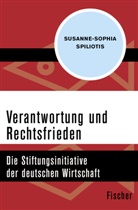Susanne-Sophia Spiliotis - Verantwortung und Rechtsfrieden