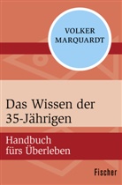 Volker Marquardt - Das Wissen der 35-Jährigen