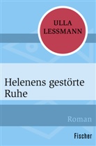 Ulla Lessmann - Helenens gestörte Ruhe