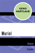 Geno Hartlaub - Muriel