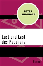 Peter Lindinger - Lust und Last des Rauchens
