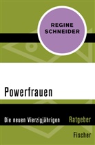Regine Schneider - Powerfrauen