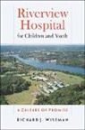 Richard J. Wiseman, Richard J Wiseman, Richard J. Wiseman - Riverview Hospital for Children and Youth